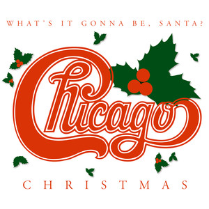 Chicago Christmas: What's It Gonn