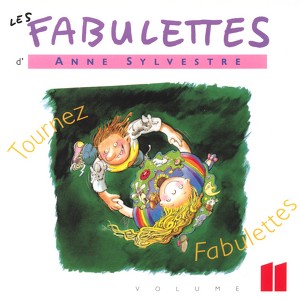 Les Fabulettes 11 / Tournez Fabul