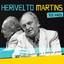 Herivelto Martins 100 Anos - Faça