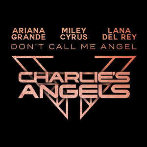 Dont Call Me Angel (Charlies An