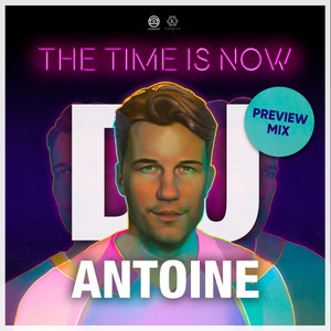 The Time Is Now (Preview Mix)