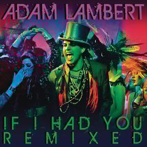 If I Had You Remixed