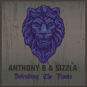 Anthony B & Sizzla Defending the 
