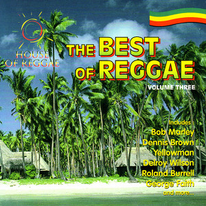 Best Of Reggae Volume 3