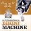 An Introduction To Bikini Machine