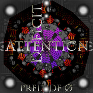 Attention Deficit - Prelude Ø