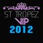 St Tropez Vip 2012