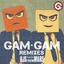 Gam Gam (Remixes)