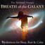 Breath of the Galaxy: Meditations