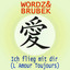 Wordz & Brubek - Ich flieg mit di