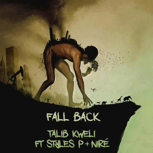 Fall Back (feat. Styles P & Nire)