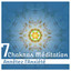 7 Chakras Méditation: Arrêtez l'A