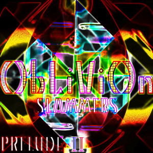 Oblivion (Slammers) - Prelude II