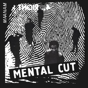Mental Cut (2011 Remaster)