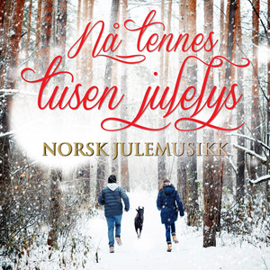 Nå tennes tusen julelys - Norsk j
