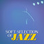 Soft Selection of Jazz