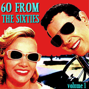 60 From The Sixties Volume 1