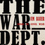 The War Dept.: Songs of Civil War