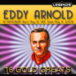 Eddy Arnold - In Memorium Born Ma