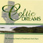 Celtic Dreams - The Haunting Soun