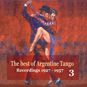 The Best Of Argentine Tango Vol. 