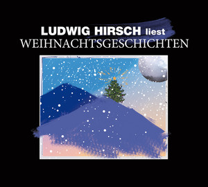 Ludwig Hirsch Liest Weihnachtsges