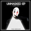 Unmasked EP (The Remixes)