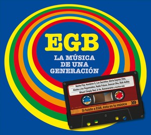 Egb. La Música De Una Generación