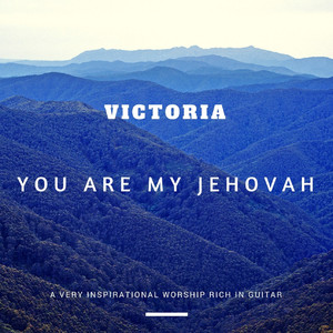 You Are My Jehovah (Guitar Rich)
