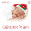 Classical Music for Babies: Lulla