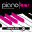 Piano Bar : French Hits N°2