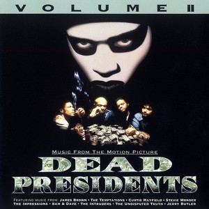 Dead Presidents Volume Ii / Music