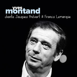 Yves Montand Chante Jacques Préve