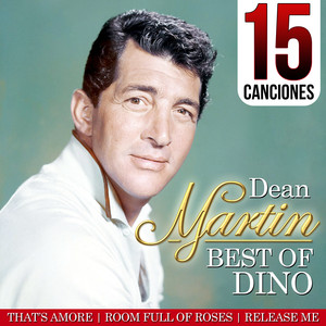 Dean Martin Best Of Dino. 15 Canc