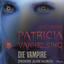Die Vampire - Patricia Vanhelsing