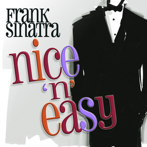 Nice 'n' Easy And Other Classics 