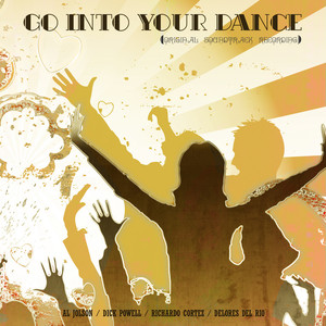 Go Into Your Dance (original Soun