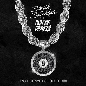 Put Jewels On It (feat. Run The J