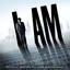 I Am (official Motion Picture Sou
