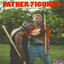 Father Figures: In Fathers We Tru
