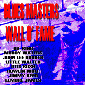 Blues Masters Wall O' Fame