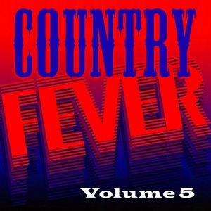 Country Fever, Vol. 5