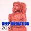 Deep Mediation Zone  Yoga Healin