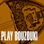 Play Bouzouki