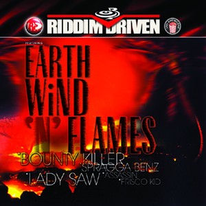 Riddim Driven: Earth Wind N Flame