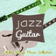 Jazz Guitar - Chilled Lounge Musi
