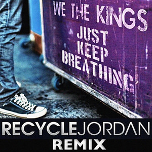 Just Keep Breathing (Recycle Jord