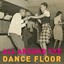 All Around The Dance Floor