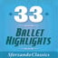 33 - Ballet Highlights