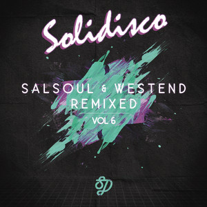 Salsoul & West End Remixed, Vol. 